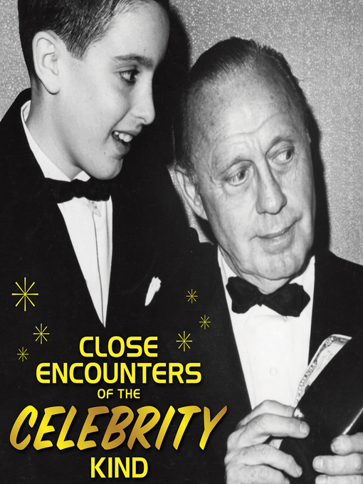Title details for Close Encounters of the Celebrity Kind by Brian Gari - Wait list